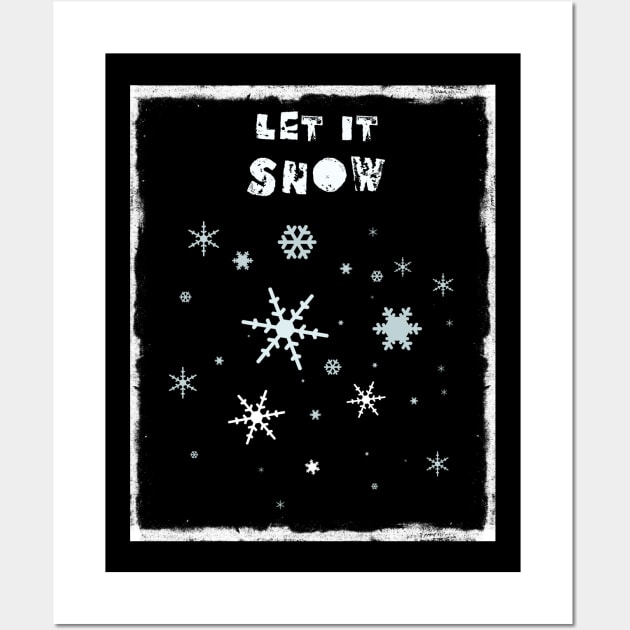 Let It Snow Wall Art by DyrkWyst